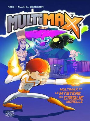cover image of MultiMax et le mystère du cirque Morelle